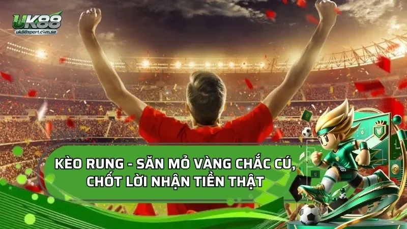 kèo rung